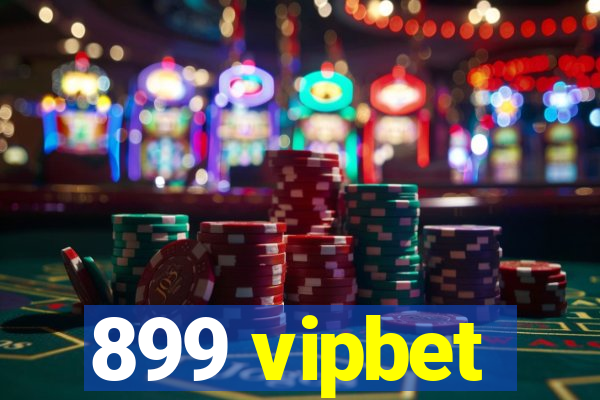 899 vipbet